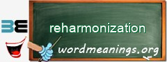 WordMeaning blackboard for reharmonization